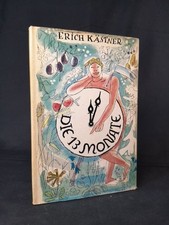 Die 13 Monate. Mit Zeichnungen von Richard Seewald. Kästner, Erich: