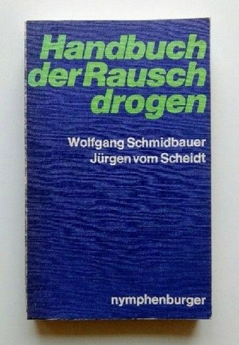 Handbuch der rauschdrogen - handbuch,
