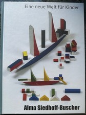Sieedhoff-Buscher Eine neue Welt für Kinder. Spielzeuge im Bauhaus. Katalog. Sel