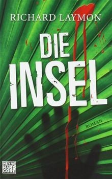 Die insel roman von laymon - die,