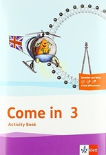 Come in 3. Ab Klasse 3