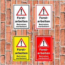 Schild Forstarbeiten -