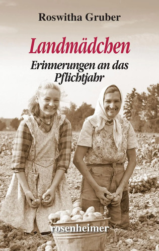 Landmädchen erinnerungen an - landmädchen,