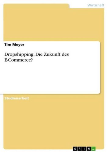 Dropshipping die zukunft des - dropshipping.,