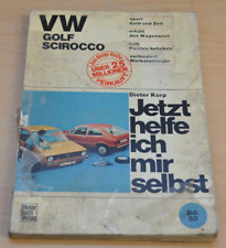 VW Golf 1 Typ 53 Scirocco bis Juli 1978 ohne Diesel Reparaturanleitung JHIMS 50