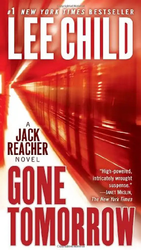 Gone tomorrow reacher novel - gone, tomorrow: