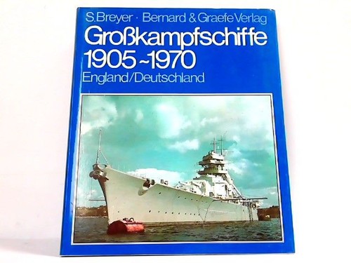 Großkampfschiffe 1905 1970 - 1905,
