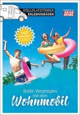 Stellplatzführer Spassbäder: Baden-Vergnügen mit dem W... | Buch | Zustand sehr gut