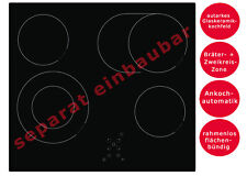 Glaskeramik Kochfeld 60cm Amica autark Bräter,  Zweikreis Zone rahmenlos. C-WARE