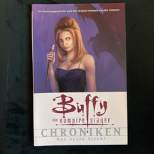 Buffy The Vampire Slayer Chroniken - Der erste Stich!