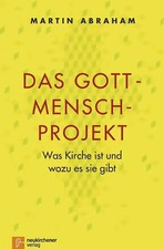 Das Gott-Mensch-Projekt