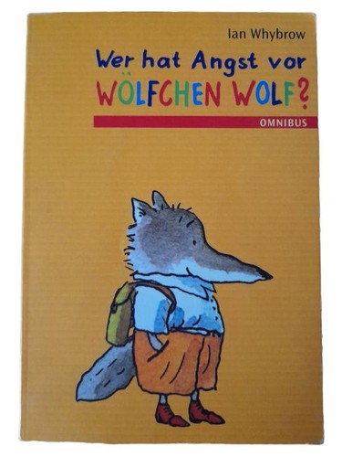 Wer hat angst vor - wer, wölfchen
