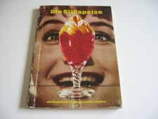 Die süßspeise ein - süßspeise, buch