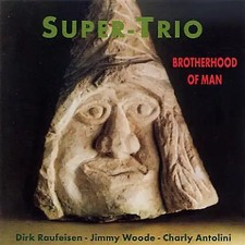 Super-Trio - Brotherhood of