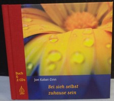 Bei sich selbst zuhause sein von Jon Kabat-Zinn, Born,+ 1 Gratis Buch mit 1 CD