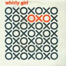 7" Oxo/Whirly Girl (NL)