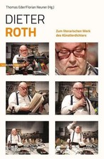 Dieter Roth: Zum literarischen