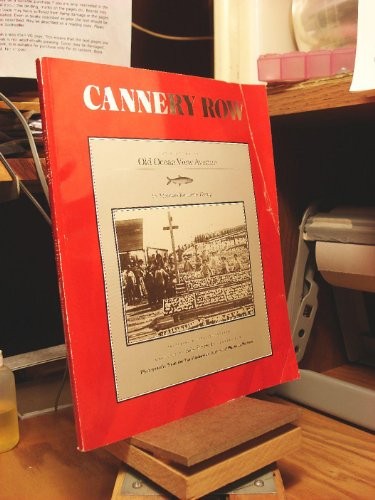 Cannery row the history of - history,