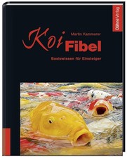 Koi-Fibel | Martin Kammerer | 2017 | deutsch