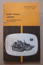 John Deere Lader für Laderaupe 1010 + 2010 Betriebsanleitung