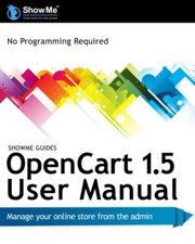 Showme Guides Opencart 1.5 User Manual - Paperback NEW MS Kerry R. Wat