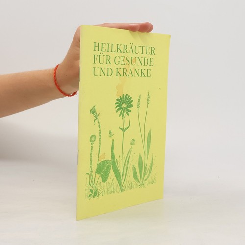 Heilkräuter für gesunde - für,
