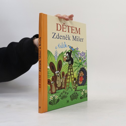 Dětem zdeněk miler a - :,