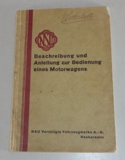Betriebsanleitung / Handbuch NSU Motorwagen 5/25 PS Baujahr 1925 - 1928