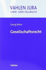 Gesellschaftsrecht. / Vahlen