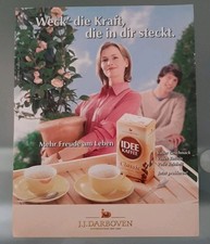 Idee Kaffee Mehr Freude am Leben, Voller Geschmack Werbeanzeige Werbung 2005