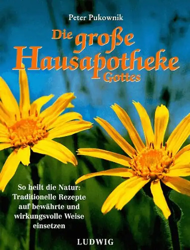 Die grosse hausapotheke - hausapotheke, gottes