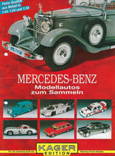 MERCEDES BENZ Modellautos zum Sammeln " Kager Edition"