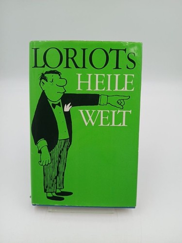 Loriots heile welt - loriots, welt: