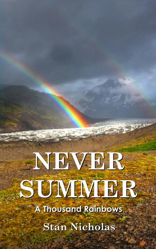 Stan nicholas never summer - stan,