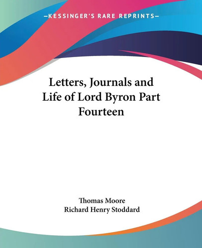 Letters journals and life of - and,