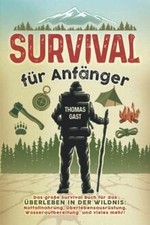 Survival für Anfänger: Das große Survival Buch für ... | Buch | Zustand sehr gut