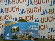 Fulda-Radweg: Von der Rhön an die Weser. Fasching, Gerhard: