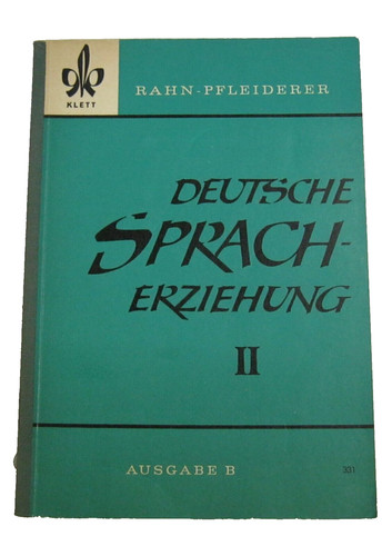 Deutsche spracherziehung - deutsche, ii