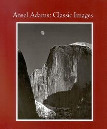 Ansel adams classic images - ansel,