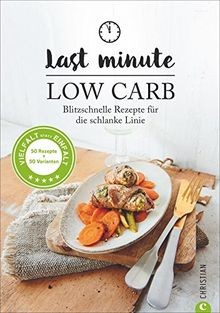 Low carb last minute - low,