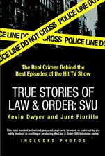 True Stories of Law & Order: Special Victims Unit: T by Jure Fiorillo 0425217353