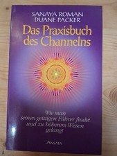 Das Praxisbuch des Channelns