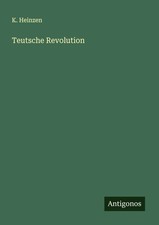 Heinzen teutsche - k., |
