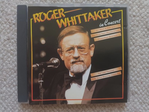 Roger whittaker in concert - whittaker,