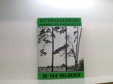 Ostbrandenburg in 144 Bildern