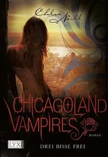 Chicagoland Vampires - Drei