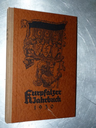 Kurpfälzer jahrbuch 1930 - kurpfälzer,