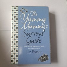 The Yummy Mummy's Survival