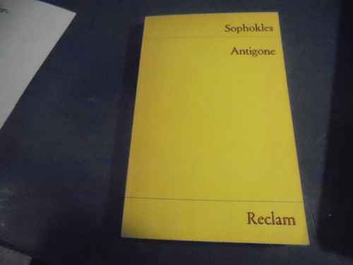 Antigone von sophokles - von, reclam
