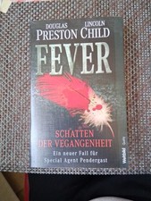 Fever - Schatten der Vergangenheit - ein neuer Fall für Special Agent Pendergast